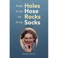 From Holes in My Hose to Rocks in My Socks