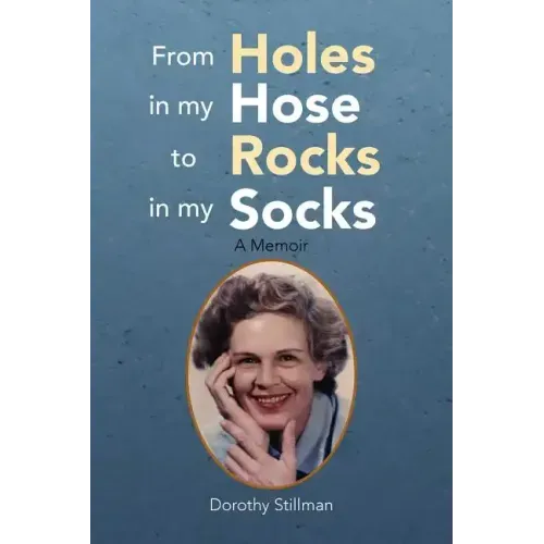 From Holes in My Hose to Rocks in My Socks