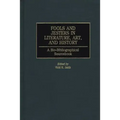 Fools and Jesters in Literature, Art, and History: A Bio-Bibliographical Sourcebook