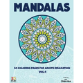 Mandalas 50 Coloring Pages For Adults Relaxation Vol.4