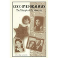 Goodbye for Always: The Triumph of the Innocents