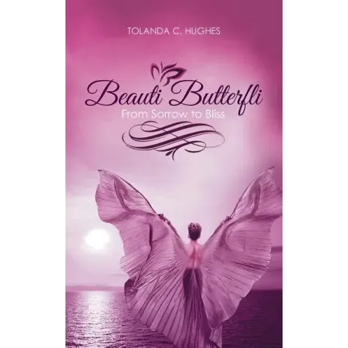Beauti Butterfli: From Sorrow to Bliss