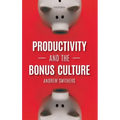 Productivity and the Bonus Culture
