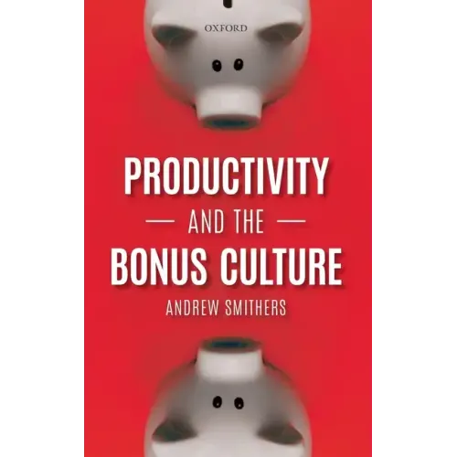 Productivity and the Bonus Culture