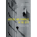 Justice and Fairness in the City: A Multi-Disciplinary Approach to 'Ordinary' Cities