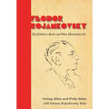 Feodor Rojankovsky: The Children's Books and Other Illustration Art