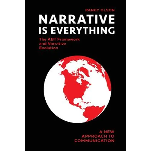Narrative Is Everything: The ABT Framework and Narrative Evolution