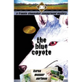 The Blue Coyote: The Frannie Shoemaker Campground Mysteries (vol. 2)