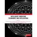 Intelligent Computing Techniques and Applications
