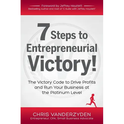7 Steps to Entrepreneurial Victory