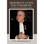 Memoirs in a Path for Tomorrow: The Journey of an Itinerant Lawyer - Hardcover
