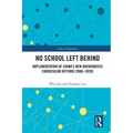 No School Left Behind: Implementation of China's New Mathematics Curriculum Reform (2000-2020)
