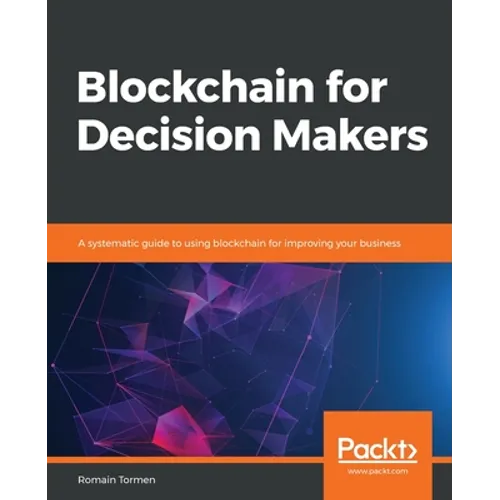 Blockchain for Decision Makers
