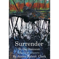 Surrender to the Oness: Become the Singularity