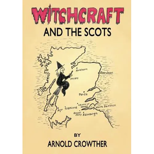 Witchcraft And The Scots