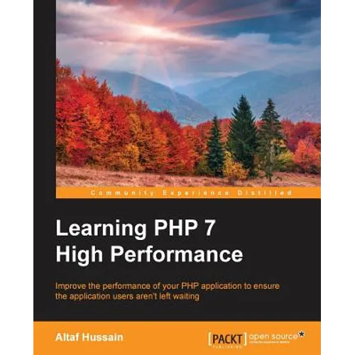 Learning PHP 7 High Performance