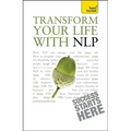 Transform Your Life with NLP: Teach Yourself