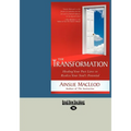 The Transformation: Healing Your Past Lives to Realize Your Soul's Potential (Large Print 16pt)