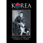 Korea: A Soldier's Forgotten War - Hardcover