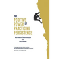 The Positive Power of Practicing Persistence