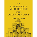 The Romanesque Architecture of the Order of Cluny - Paperback