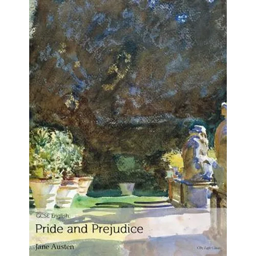 GCSE English: Pride and Prejudice: The Student Edition with large annotation-friendly margins