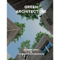Green Architecture: Vo Trong Nghia & the Work of Vtn Architects