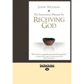 The Instruction Manual for Receiving God