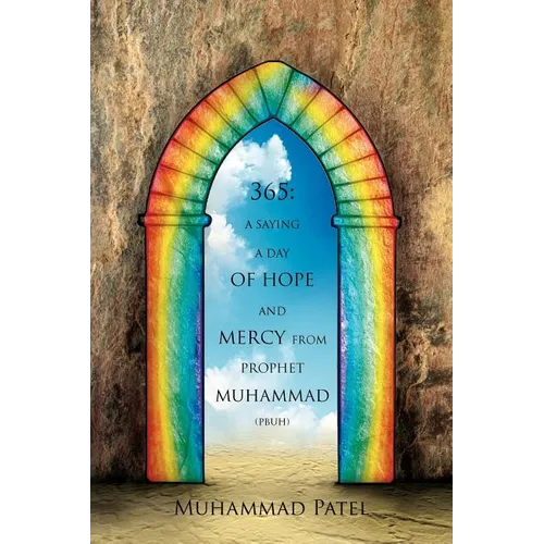 365: A saying a Day of Hope and Mercy from Prophet Muhammad (pbuh)