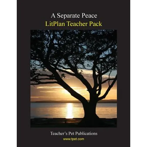 Litplan Teacher Pack: A Separate Peace