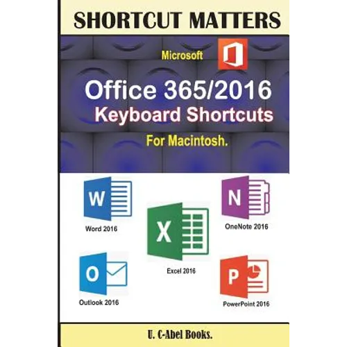 Microsoft Office 365/2016 Keyboard Shortcuts For Macintosh