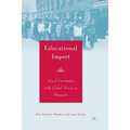 Educational Import: Local Encounters with Global Forces in Mongolia