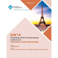 ICN 14 Ist ACM Conference on Information-Centric Networking
