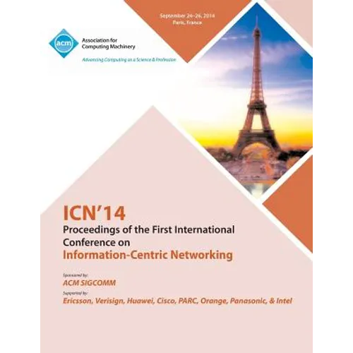 ICN 14 Ist ACM Conference on Information-Centric Networking