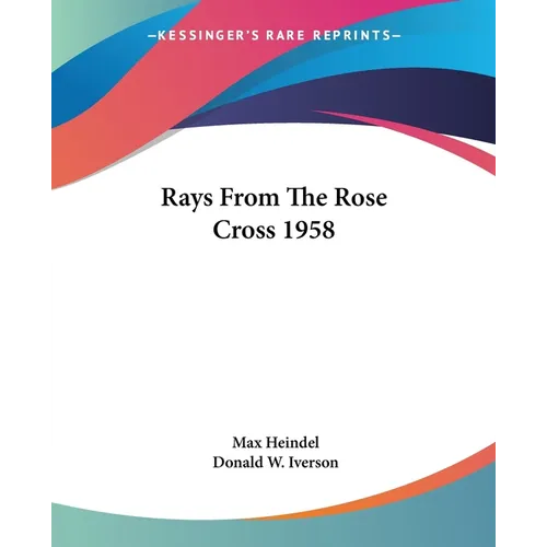 Rays From The Rose Cross 1958