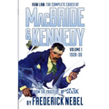 Raw Law: The Complete Cases of MacBride & Kennedy Volume 1: 1928-30