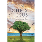 In Christ Jesus: A New Living Way