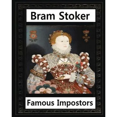 Famous imposters (1910) by: Bram Stoker