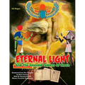 Eternal Light And The Emerald Tablets Of Thoth: The Mystery Of Alchemy And The Quabalah In Relation to The Mysteries Of Time And Space