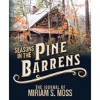 Seasons in the Pine Barrens: The Journal of Miriam S. Moss - Paperback