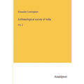 Archaeological survey of India: Vol. 2