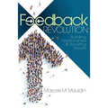 Feedback Revolution: Building Relationships & Boosting Results