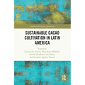 Sustainable Cacao Cultivation in Latin America