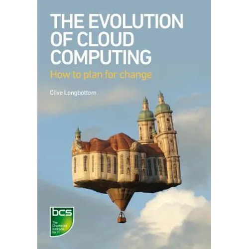 The Evolution of Cloud Computing: How to plan for change