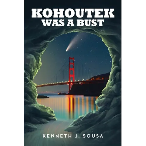Kohoutek Was A Bust