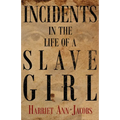Incidents in the Life of a Slave Girl