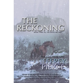 The Reckoning: Book Three: All The Devils Are Here