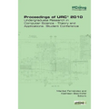 Proceedings of Urc* 2010. Undergraduate Research in Computer Science - Theory and Applications. Student Conference