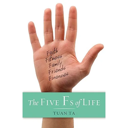Five Fs of Life