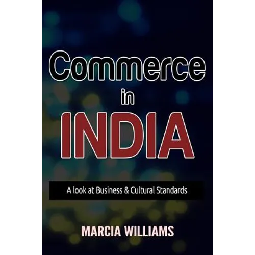 Commerce in India: A Look at Business & Cultural Standards